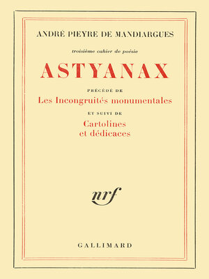 cover image of Astyanax / Cartolines et dédicaces / Les Incongruités monumentales